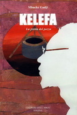 Kelefa: La prova del pozzo