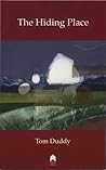 The Hiding Place by Tom Duddy