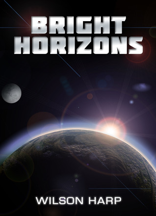 Bright Horizons (Bright Horizons, #1)