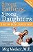 Strong Fathers, Strong Daughters by Meg Meeker