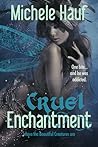 Cruel Enchantment (Wicked Games, #3.5) Cruel Enchantment