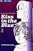 Kiss in the Blue 1