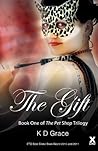 The Gift (The Pet Shop, #1) The Gift (The Pet Shop, #1)