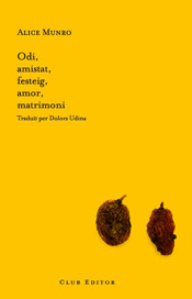 Odi, amistat, festeig, amor, matrimoni