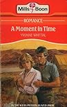 A Moment In Time by Yvonne Whittal
