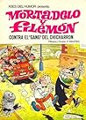 Contra el ''gang'' del Chicharrón by Francisco Ibáñez Contra el ''gang'' del Chicharrón by Francisco Ibáñez