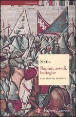 Rapine, assedi, battaglie: La guerra nel Medioevo (Paperback)