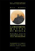 La Rocchetta Mattei di Riola. Guida alla architettura e alla decorazione.