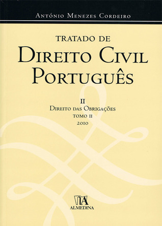 Tratado de Direito Civil Português - Direito das Obrigações (Direito das Obrigações, #2)