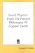 Social Physics: From the Positive Philosophy of Auguste Comte