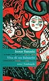 Vita di un falsario by Yasushi Inoue