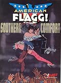 American Flagg!, Vol. 2: Southern Comfort