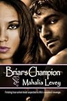Briar's Champion by Mahalia Levey Briar's Champion by Mahalia Levey