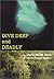 Dive Deep and Deadly (Luann...