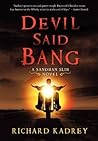 Devil Said Bang