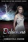 Delusions by Christina  Smith