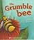 The Grumble Bee