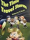 The Time Travel Storm by T.C. Booth