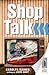 Shop Talk by Carolyn Haines