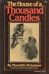 The House of a Thousand Candles by Meredith Nicholson