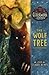 The Wolf Tree by John Claude Bemis