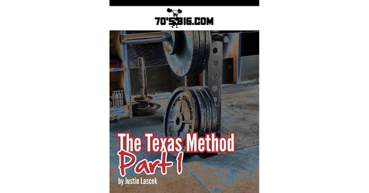 The Texas Method Part 1 by Justin Lascek