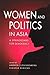 Women and Politics in Asia: A Springboard for Democracy