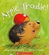 Apple Trouble! by Ragnhild Scamell