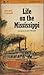 Life on the Mississippi by Mark Twain Life on the Mississippi by Mark Twain