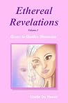 Ethereal Revelations - Volume I: Access to Another Dimension Ethereal Revelations - Volume I: Access to Another Dimension