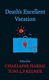 Death's Excellent Vacation by Charlaine Harris