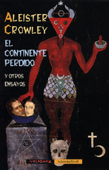 El Continente Perdido: Y Otros Ensayos (Intempestivas, #2)