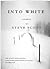 Into White