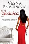 Grešnica by Vesna Radusinović
