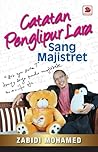 Catatan Penglipur Lara Sang Majistret by Zabidi Mohamed