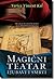 Magični teatar ljubavi i smrti