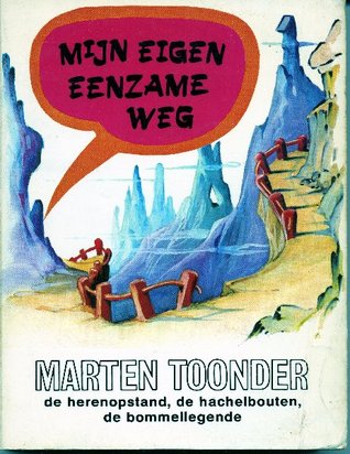 Mijn eigen eenzame weg (Bommelpocket, #18)