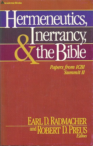 Hermeneutics, inerrancy, and the Bible: [papers from ICBI Summit II] (Paperback)