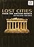Lost Cities From the Ancient World