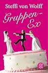 Gruppen-Ex by Steffi von Wolff