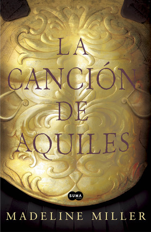 Portada de La canción de Aquiles, de Madeline Miller
