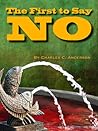 The First To Say No