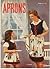 Aprons -- 21 Vintage Patter...