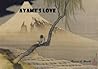 Ayame's Love by Thomas C. Hewitt Ayame's Love by Thomas C. Hewitt