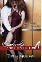Cinderella and the Sheikh (Hot Contemporary Romance)