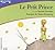 Le Petit Prince by Antoine de Saint-Exupéry