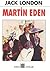 Martin Eden by Jack London