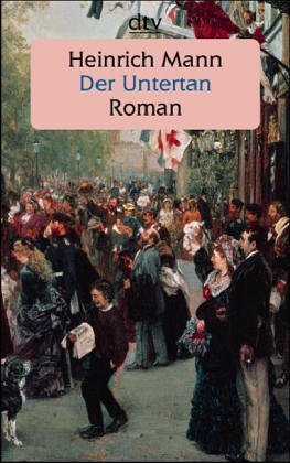 Der Untertan By Heinrich Mann