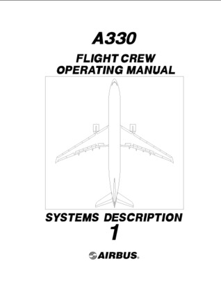Airbus A330 FCOM Volume 1 - System Description (Spiral-bound)