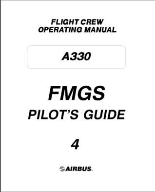 Airbus A330 FCOM Volume 4 - FMGS Pilots Guide